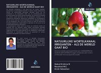 Produktbild: Natuurlijke Wortelkanaal Irriganten - als De Wereld Gaat Bio