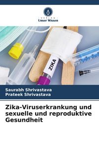 Produktbild: Zika-Viruserkrankung und sexuelle und reproduktive Gesundheit