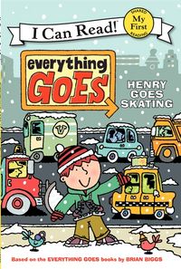 Produktbild: Biggs, B: Everything Goes: Henry Goes Skating