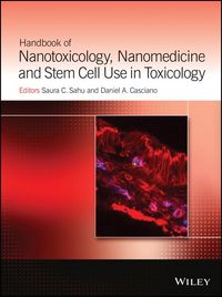 Produktbild: Handbook of Nanotoxicology, Nanomedicine and Stem Cell Use in Toxicology