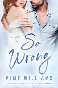 Produktbild: So Wrong (Heart of Hope, #3)