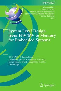 Produktbild: System Level Design from HW/SW to Memory for Embedded Systems