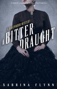Produktbild: A Bitter Draught (Ravenwood Mysteries, #2)