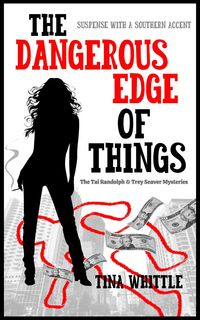 Produktbild: The Dangerous Edge of Things (The Tai Randolph & Trey Seaver Mysteries, #1)