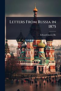 Produktbild: Letters From Russia in 1875