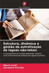 Produktbild: Estrutura, din&acirc;mica e gest&atilde;o da eutrofiza&ccedil;&atilde;o de lagoas n&atilde;o-tetais