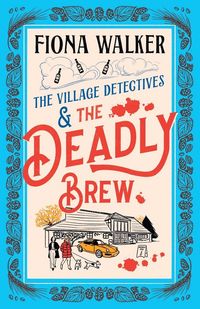 Produktbild: The Village Detectives and the Deadly Brew