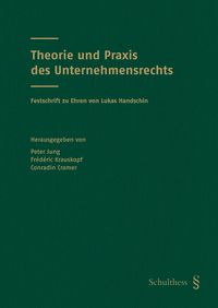 Produktbild: Theorie und Praxis des Unternehmensrechts