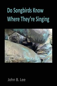 Produktbild: Do Songbirds Know Where They're Singing