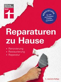 Bild vom Artikel Reparaturen zu Hause vom Autor Hans-Jürgen Reinbold