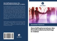 Produktbild: Gesch&auml;ftsplananalyse des Einzelhandelsmarketings in Indien