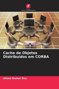 Produktbild: Cache de Objetos Distribu&iacute;dos em CORBA