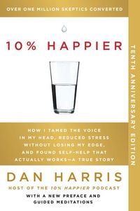 Produktbild: 10% Happier. 10th Anniversary Edition