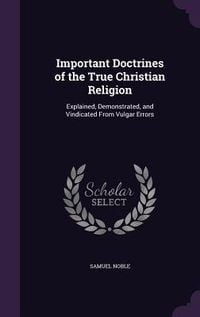 Produktbild: Important Doctrines of the True Christian Religion
