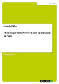 Produktbild: Phonologie und Phonetik des Spanischen in Peru