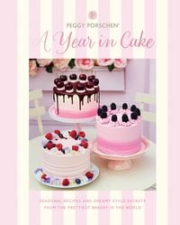 Produktbild: Peggy Porschen: A Year in Cake