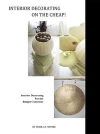 Produktbild: Interior Decorating on the Cheap!