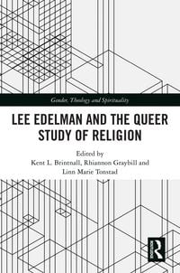 Produktbild: Lee Edelman and the Queer Study of Religion