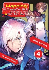 Produktbild: Mapping: The Trash-Tier Skill That Got Me Into a Top-Tier Party: Volume 4