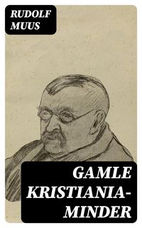 Produktbild: Gamle Kristiania-minder
