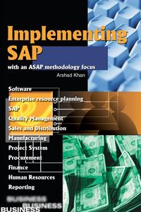 Produktbild: Implementing SAP with an ASAP Methodology Focus