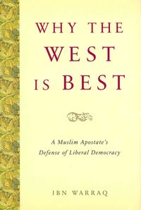 Produktbild: Warraq, I: Why the West Is Best