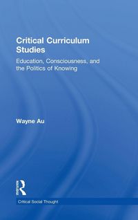 Produktbild: Critical Curriculum Studies