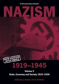 Produktbild: Nazism 1919-1945 Volume 2 - State, Economy and Society 1933-39: A Documentary Reader