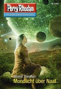 Produktbild: Perry Rhodan 2763: Mondlicht &uuml;ber Naat
