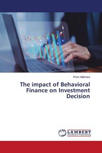 Produktbild: The impact of Behavioral Finance on Investment Decision