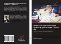 Produktbild: Wdra&iquest;anie zaawansowanych system&oacute;w planowania w ramach IBP