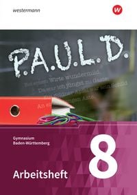 Produktbild: P.A.U.L. D. - Pers&ouml;nliches Arbeits- und Lesebuch Deutsch - F&uuml;r Gymnasien in Baden-W&uuml;rttemberg u.a.