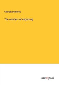 Produktbild: The wonders of engraving