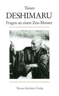 Bild vom Artikel Fragen an einen Zen-Meister vom Autor Taisen Deshimaru