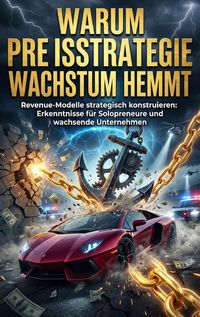 Produktbild: Warum Preisstrategie Wachstum hemmt