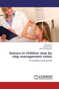 Produktbild: Jain, N: Seizure in children step by step management notes