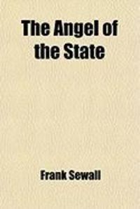 Produktbild: The Angel of the State; Or, the Kindergarten in the Education of the Citizen: A Study of Pestalozzi, Froebel, and Swedenborg