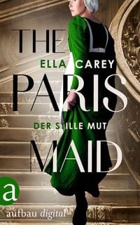 Produktbild: The Paris Maid - Der stille Mut