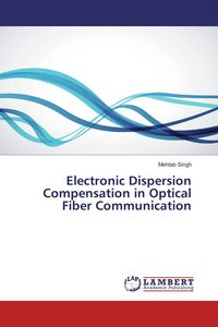 Produktbild: Electronic Dispersion Compensation in Optical Fiber Communication