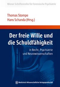 Produktbild: Der freie Wille und die Schuldf&auml;higkeit