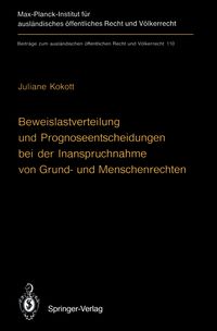 Produktbild: Beweislastverteilung und Prognoseentscheidungen bei der Inanspruchnahme von Grund- und Menschenrechten