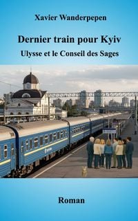 Produktbild: Dernier train pour Kyiv