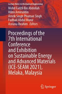 Produktbild: Proceedings of the 7th International Conference and Exhibition on Sustainable Energy and Advanced Materials (ICE-SEAM 2021), Melaka, Malaysia