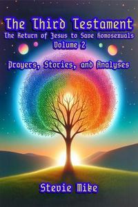Produktbild: The Third Testament: The Return of Jesus to Save Homosexuals - Volume 2