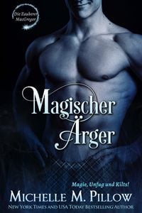Produktbild: Magischer &Auml;rger: Magie, Unfug und Kilts!