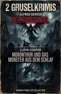 Produktbild: 2 Gruselkrimis: Der Todesengel / Moronthor und das Monster aus dem Schlaf