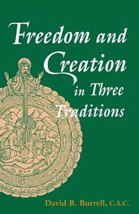 Produktbild: Freedom and Creation in Three Traditions