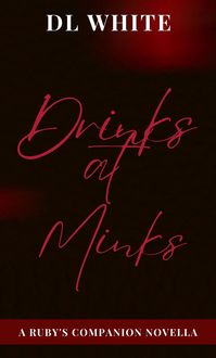 Produktbild: Drinks at Minks - A Ruby's Companion Novella (Ruby's Series, #1.5)