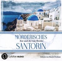 Produktbild: M&ouml;rderisches Santorin - Zoe und der tote Reeder