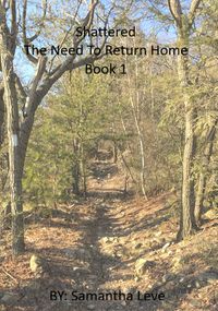 Produktbild: The Need To Return Home (Shattered, #1)